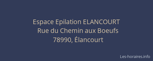 Espace Epilation ELANCOURT