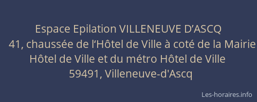 Espace Epilation VILLENEUVE D’ASCQ