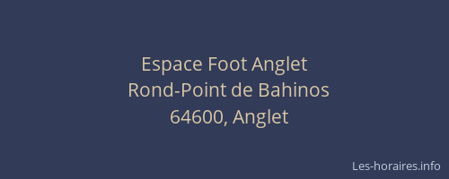 Espace Foot Anglet