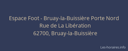 Espace Foot - Bruay-la-Buissière Porte Nord