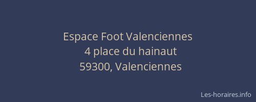 Espace Foot Valenciennes