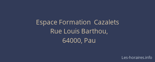 Espace Formation  Cazalets