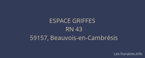 ESPACE GRIFFES