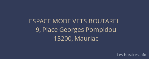 ESPACE MODE VETS BOUTAREL
