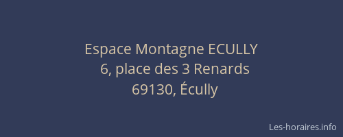 Espace Montagne ECULLY