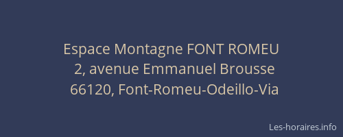 Espace Montagne FONT ROMEU