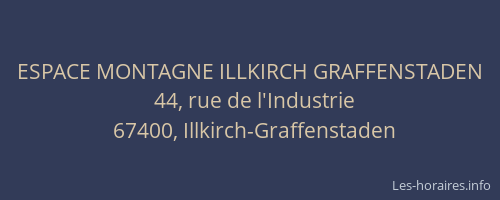 ESPACE MONTAGNE ILLKIRCH GRAFFENSTADEN