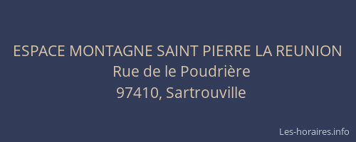 ESPACE MONTAGNE SAINT PIERRE LA REUNION