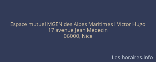Espace mutuel MGEN des Alpes Maritimes I Victor Hugo