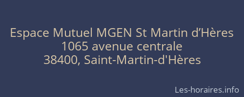 Espace Mutuel MGEN St Martin d’Hères