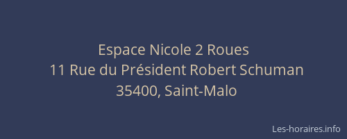 Espace Nicole 2 Roues