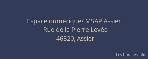 Espace numérique/ MSAP Assier