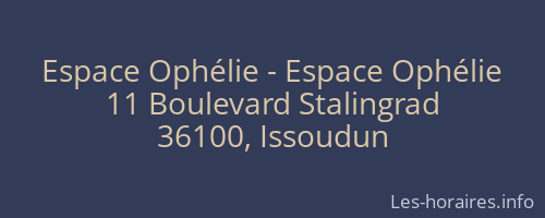 Espace Ophélie - Espace Ophélie