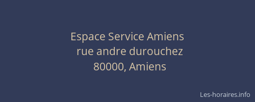 Espace Service Amiens