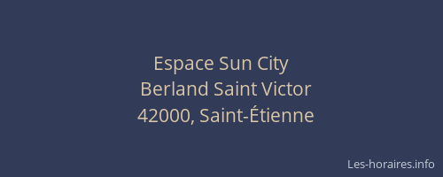 Espace Sun City