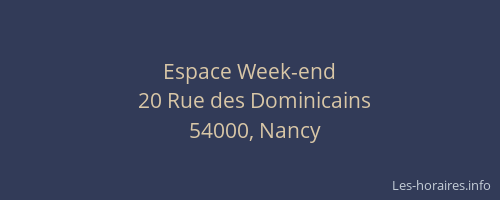 Espace Week-end