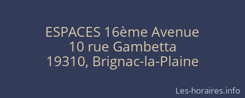 ESPACES 16ème Avenue