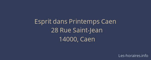 Esprit dans Printemps Caen