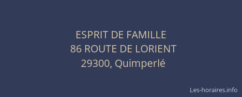 ESPRIT DE FAMILLE