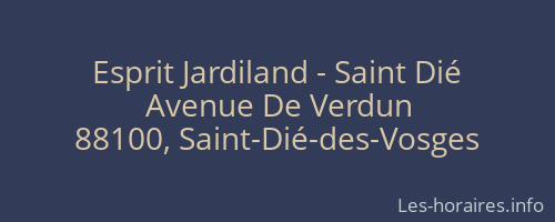 Esprit Jardiland - Saint Dié