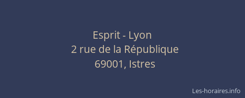 Esprit - Lyon