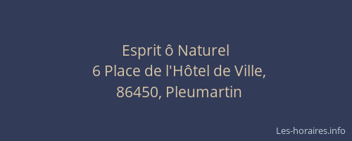 Esprit &ocirc; Naturel