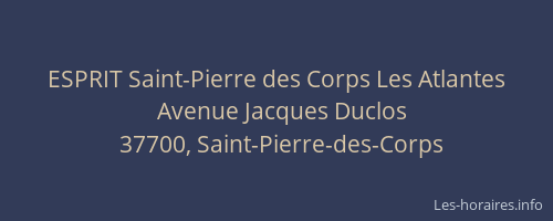 ESPRIT Saint-Pierre des Corps Les Atlantes