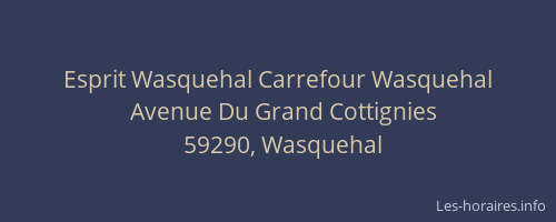 Esprit Wasquehal Carrefour Wasquehal