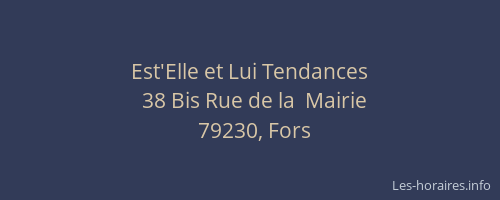 Est'Elle et Lui Tendances