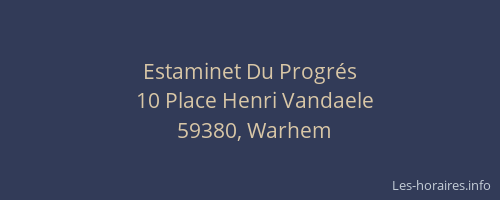 Estaminet Du Progrés