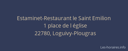 Estaminet-Restaurant le Saint Emilion