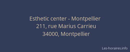 Esthetic center - Montpellier