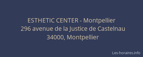 ESTHETIC CENTER - Montpellier