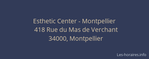Esthetic Center - Montpellier