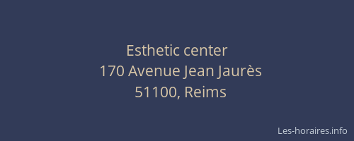 Esthetic center