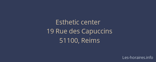 Esthetic center