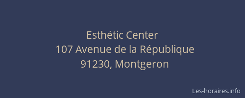 Esthétic Center