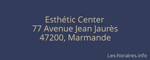 Esthétic Center