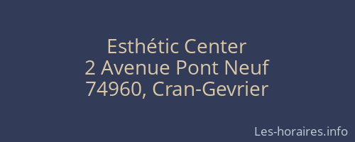 Esthétic Center