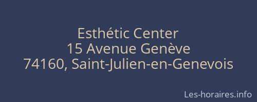 Esthétic Center