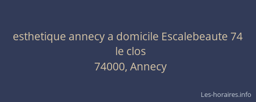 esthetique annecy a domicile Escalebeaute 74