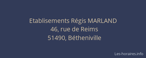 Etablisements Régis MARLAND