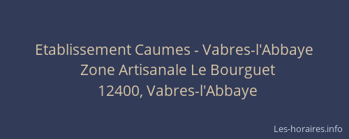 Etablissement Caumes - Vabres-l'Abbaye