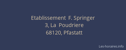 Etablissement  F. Springer