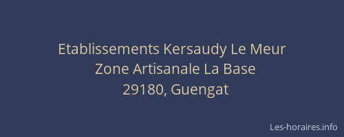 Etablissements Kersaudy Le Meur