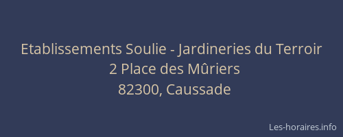 Etablissements Soulie - Jardineries du Terroir