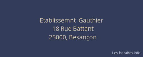 Etablissemnt  Gauthier