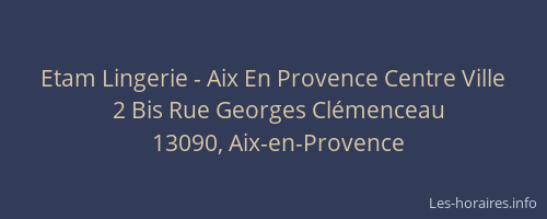 Etam Lingerie - Aix En Provence Centre Ville