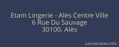 Etam Lingerie - Alès Centre Ville