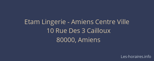 Etam Lingerie - Amiens Centre Ville